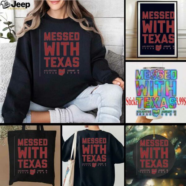 Eleven Warriors Messed with Texas Arlington Texas 2025 shirt