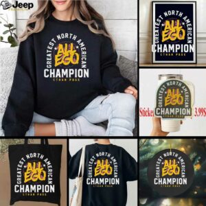 Ethan Page All Ego greatest North American Champion shirt