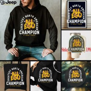 Ethan Page All Ego greatest North American Champion shirt
