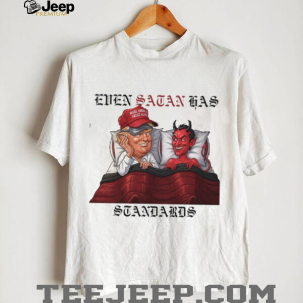 Even Satan Has His Standards Anti trump Offensive Humor Trump And Satan In Bed Shirt