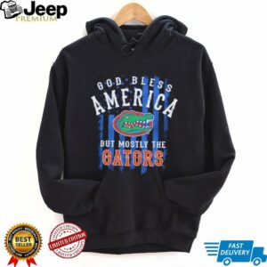 Florida Gators God Bless America But Mostly The Gators shirt
