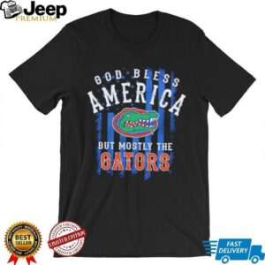 Florida Gators God Bless America But Mostly The Gators shirt