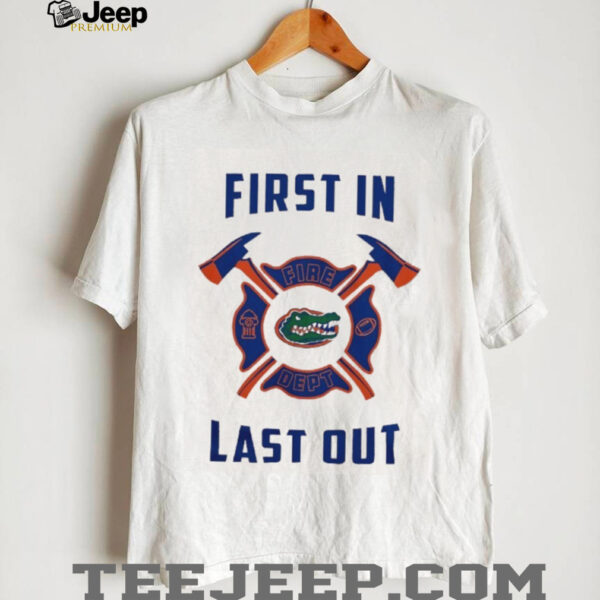 Florida Gators first in fire dept last out 2025 shirt
