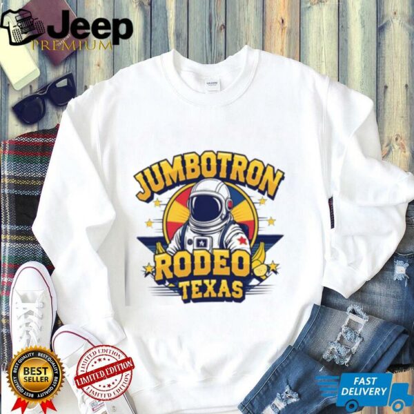 Funny Space Cowboy Jumbotron Rodeo Texas Astronaut Design shirt