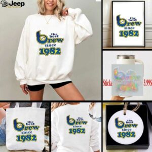 Milwaukee Brewers The Best Brew Since 1982 shirt