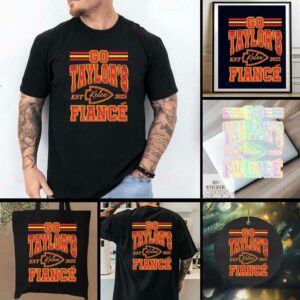 Go Taylor's Fiancé Football Game Day Shirt