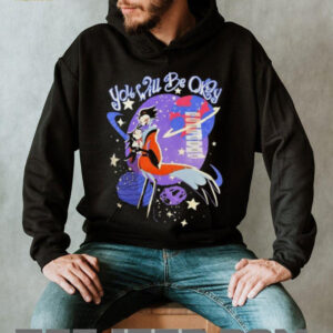 Hazbin Hotel you will be okay shirt
