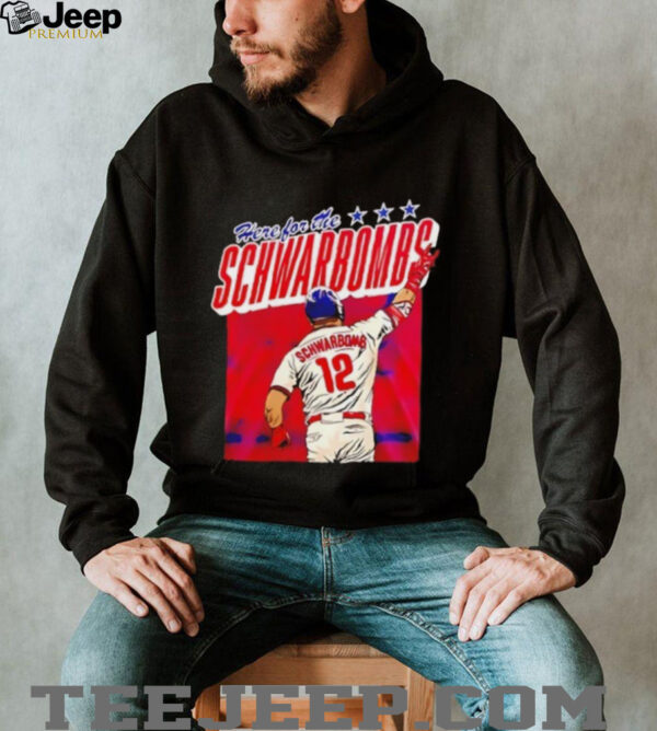 Here For The Kyle Schwarber Philadelphia Phillies shirt