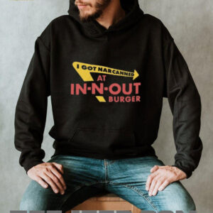 I Got Narcanned At Burger Restaurant Shirt