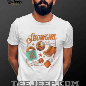 IN MY SHOWGIRL ERA SHIRT