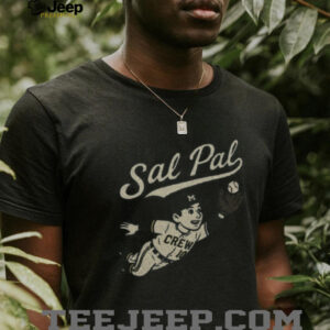 I’m a Sal Pal Milwaukee Brewers shirt