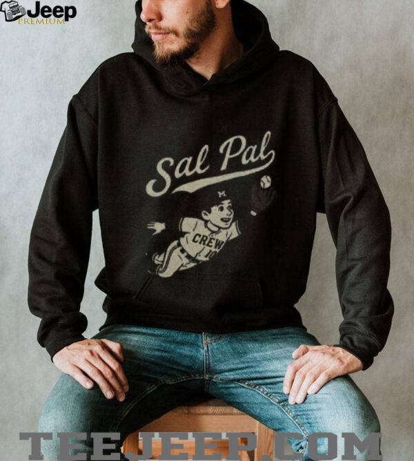 I’m a Sal Pal Milwaukee Brewers shirt