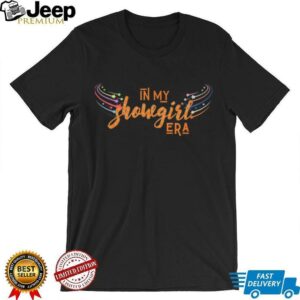 In My Showgirl Era The Life of a Showgirl TShirt
