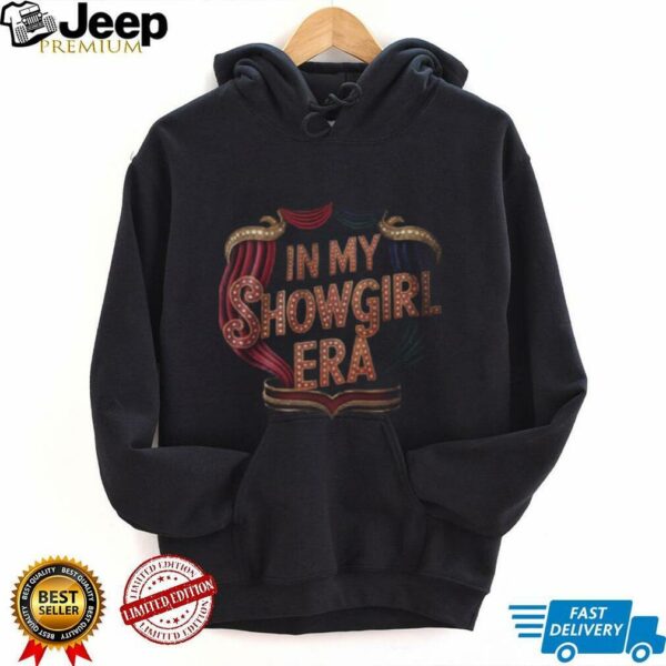 In My Showgirl Era Theater T Shirt
