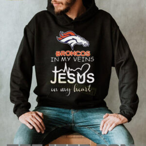 In My Veins Jesus In My Hear Denver Broncos Shirt