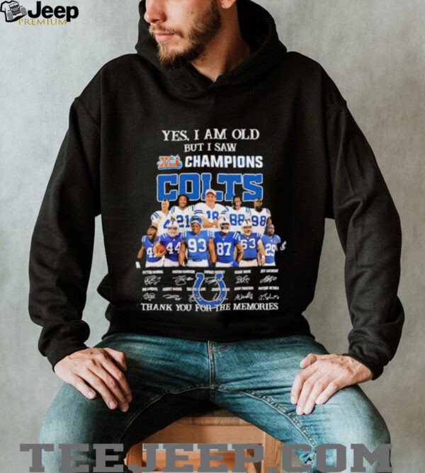Indianapolis Colts yes i am old but i saw Champions signature shirt