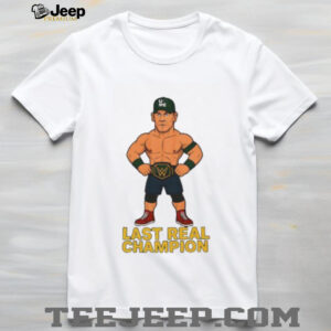 John Cena WWE last real Champion shirt