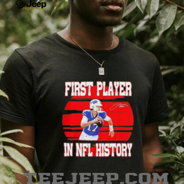 Josh Allen first player in NFL history signature shirt