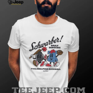 Kyle Schwarber daily dingers Philadelphia Phillies shirt