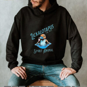 Lickalotapus is my spirit animal platypus shirt