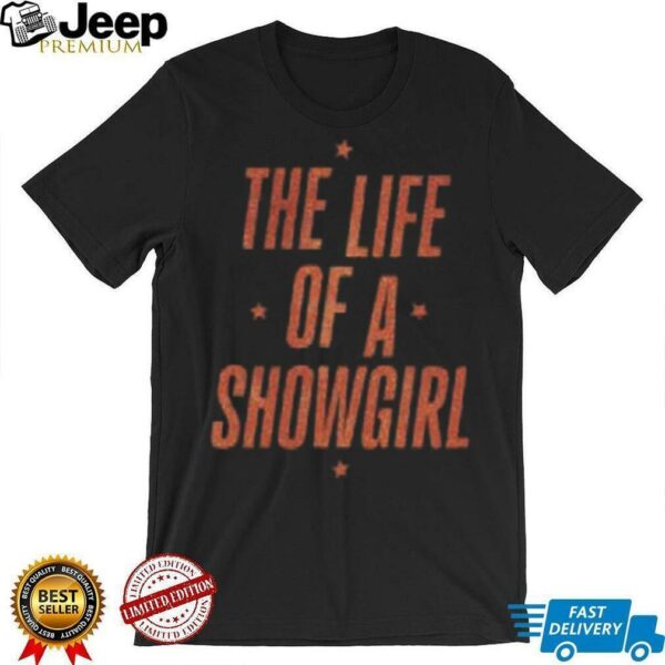 Life of a Showgirl Vintage Style Shirt