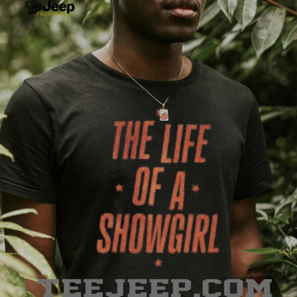 Life of a Showgirl Vintage Style Shirt