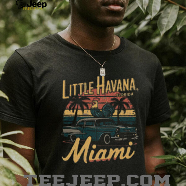 Little Havana Miami Shirt