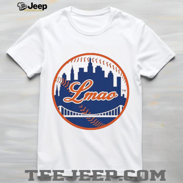 Lmaomets New York Mets logo Shirt