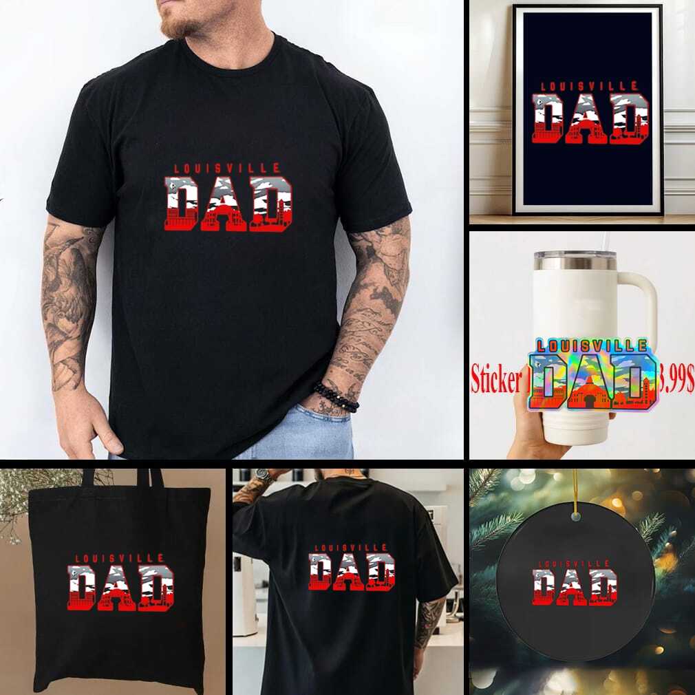Louisville Cardinals Dad city skyline shirt Louisville Cardinals Dad city skyline shirt