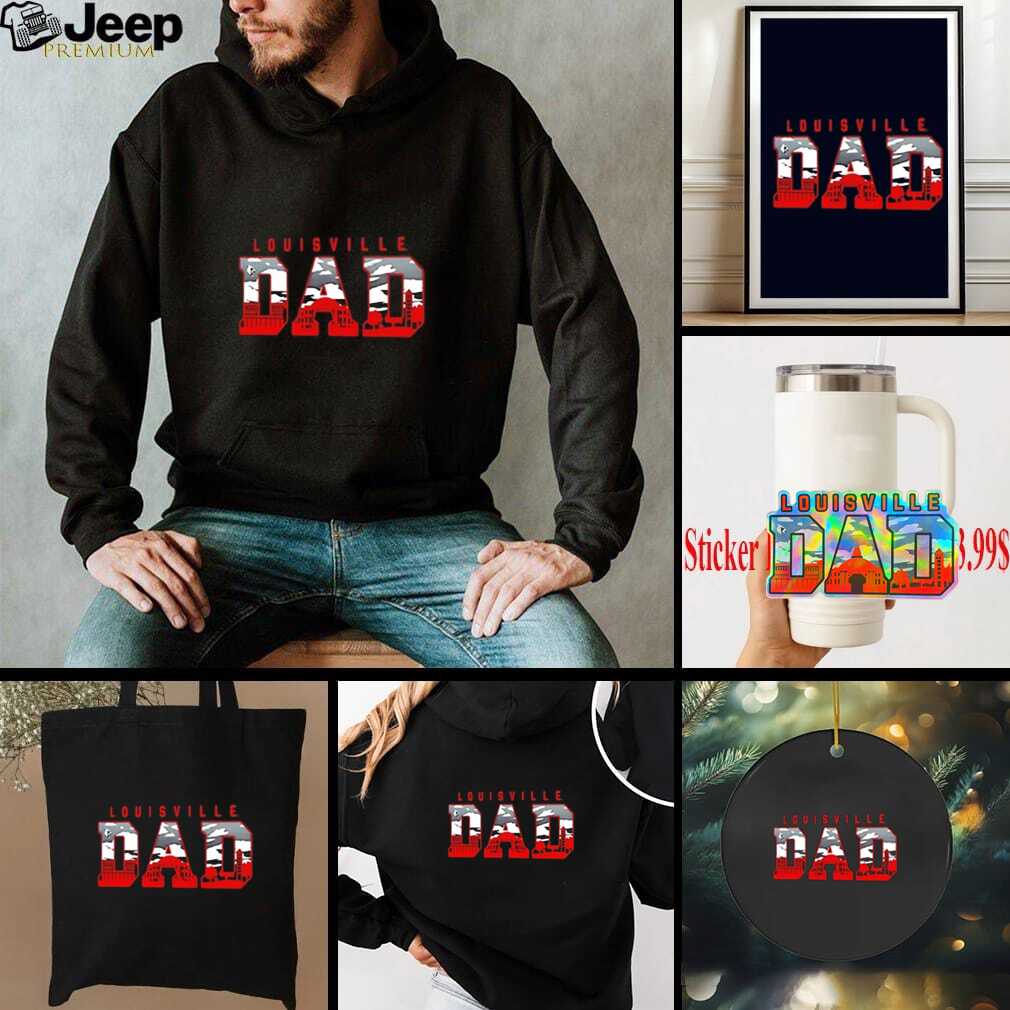 Louisville Cardinals Dad city skyline shirt Louisville Cardinals Dad city skyline shirt