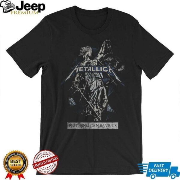 Metallica …And Justice For All Nothing Can Save Us T Shirt