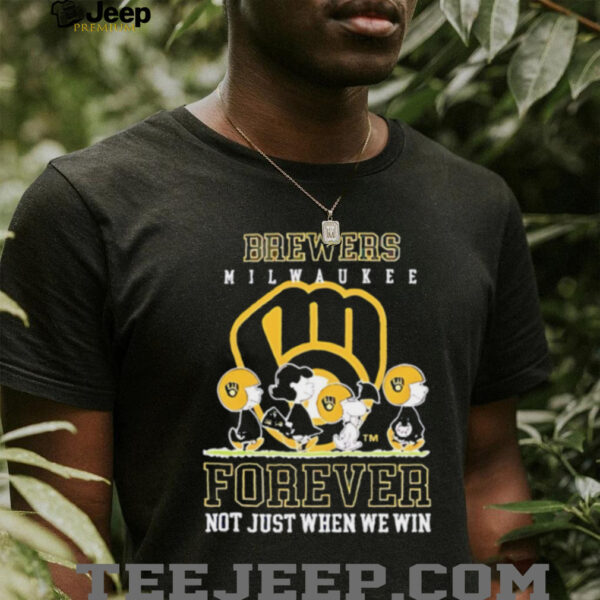 Milwaukee Brewers forever not just when we win Peanuts shirt