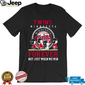 Minnesota Twins forever not just when we win Peanuts shirt