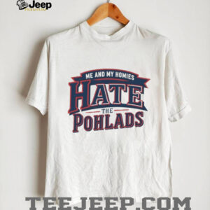 Minnesota Twins me and my homies hate the Pohlads shirt
