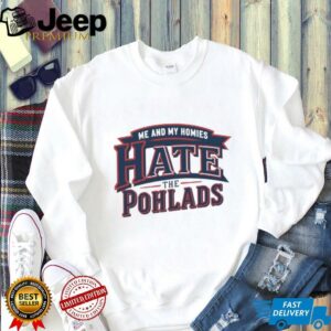 Minnesota Twins me and my homies hate the Pohlads shirt