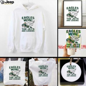 Nfl 2025 Philadelphia Eagles Win The Jets Are Losers Shirt