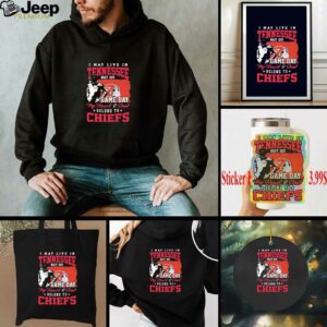 Official I May Live In Tennessee But Gameday My Heart And Soul Belong To Kansas City Chiefs Flag Shirt