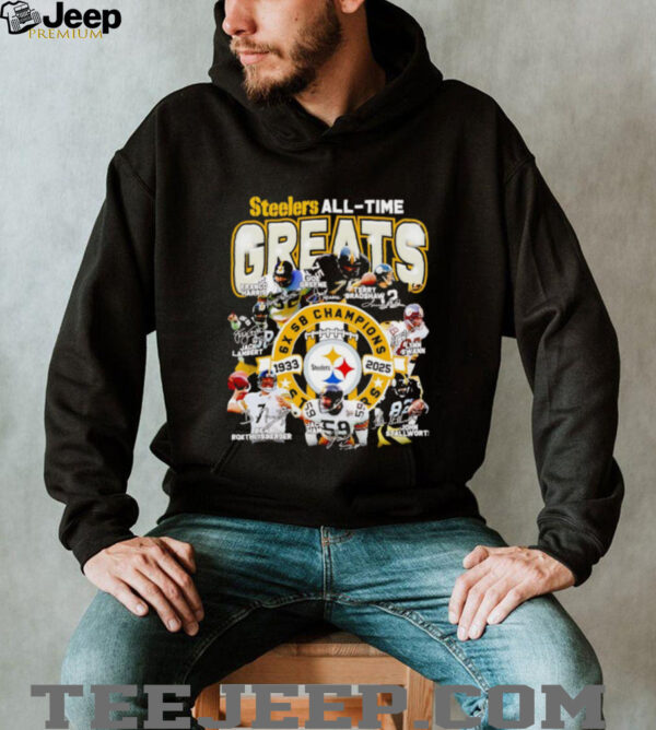 Official Pittsburgh Steelers All Time Greats 6x Sb Champions 1933 2025 Signatures Shirt