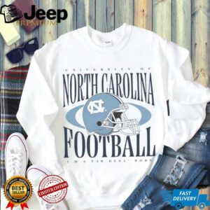 Official University of Carolina Football I’m a Tar Heel Born helmet shirt