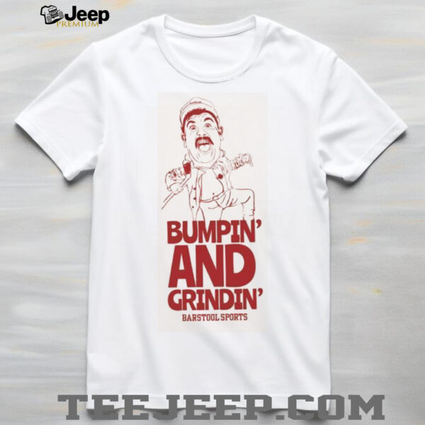 Oldie Bumpin and Grindin Shirt