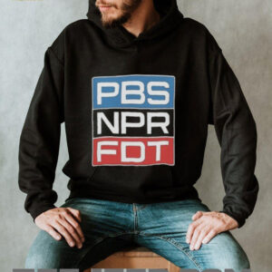 PBS NPR FDT Anti Trump Liberal Political Shirt