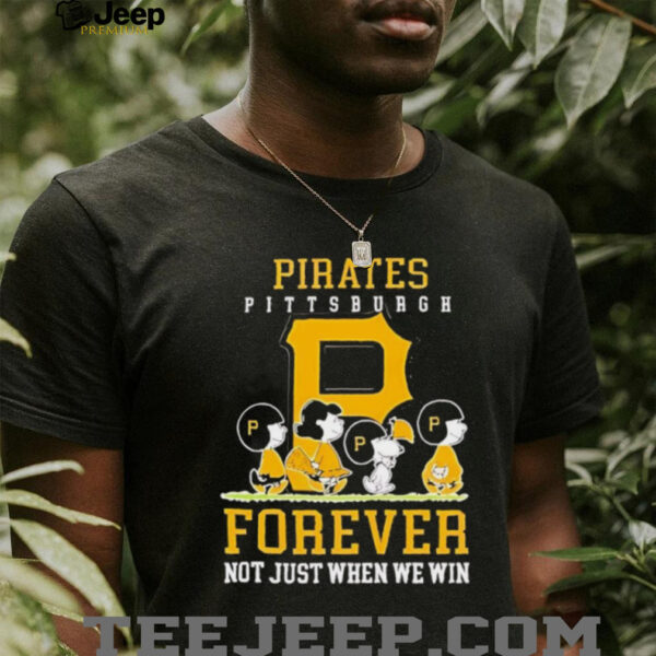Peanuts Charlie Brown Snoopy Pittsburgh Pirates baseball forever not just when we win shirt