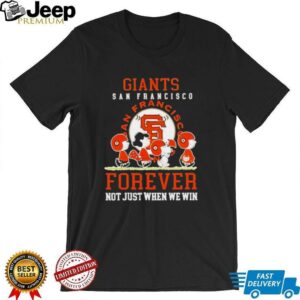 Peanuts San Francisco Giants forever not just when we win...