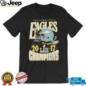 Philadelphia Eagles Fly Eagles Fly Super Bowl Lii Champions 2017 Shirt