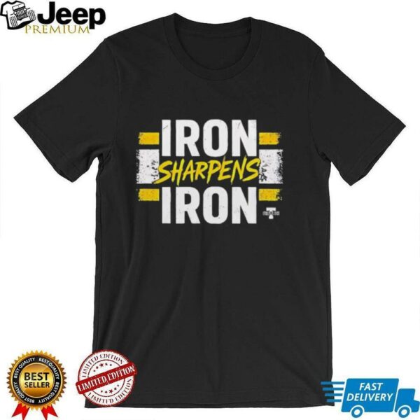 Pittsburgh Steelers Iron Sharpens Iron shirt