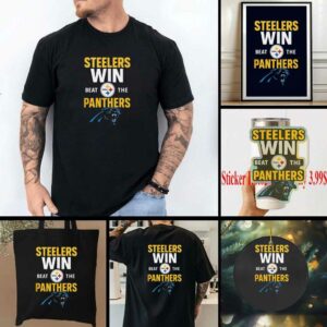 Pittsburgh Steelers Victory Beat The Panthers 2025 Shirt