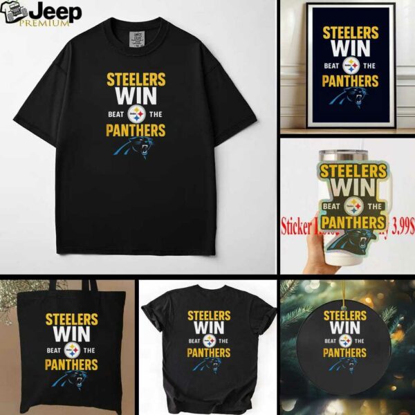 Pittsburgh Steelers Victory Beat The Panthers 2025 Shirt