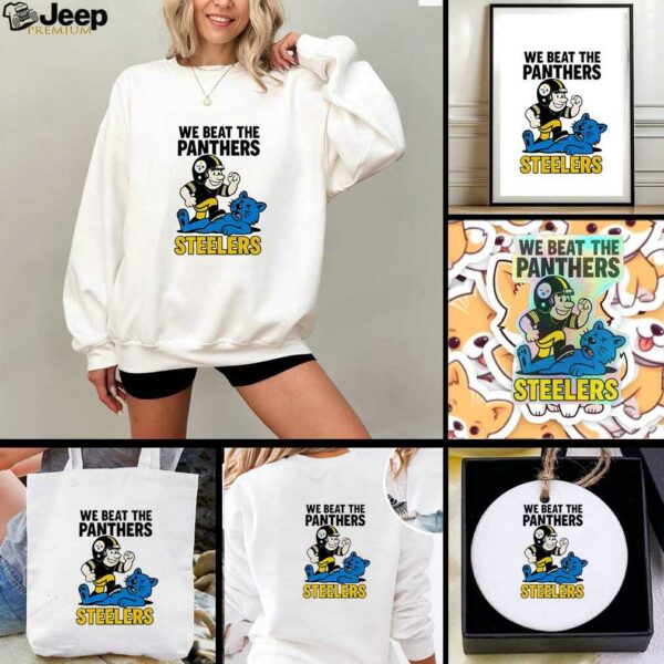 Pittsburgh Steelers We beat the Carolina Panthers NFL 2025 cartoon shirt