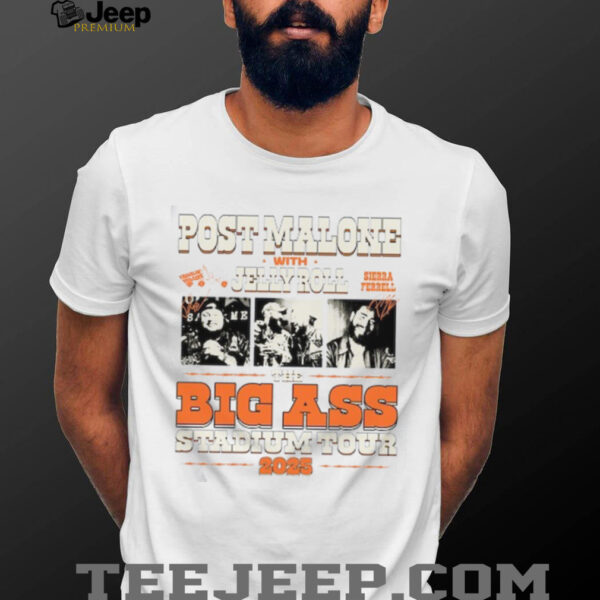 Post Malone Jelly Roll Tour Big Ass Stadium Tour Shirt