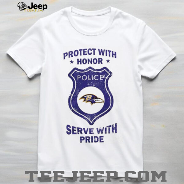 Protect with honor serve with Pride Baltimore Ravens shirt